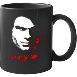 Live By The Code Dexter 11 oz Mug Live By The Code Dexter 11 oz Mug