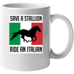 Save A Stallion Ride An Italian Hayden Christensen 11 oz Mug Save A Stallion Ride An Italian Hayden Christensen 11 oz Mug