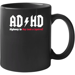New Adhd Acdc Funny Black 11 oz Mug New Adhd Acdc Funny Black 11 oz Mug