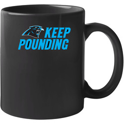 Keep Pounding Caroline Panthers Football Tee 11 oz Mug Keep Pounding Caroline Panthers Football Tee 11 oz Mug