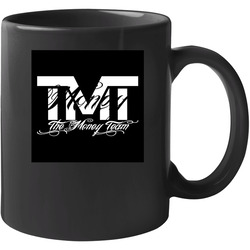 The Money Team-floyd Mayweather 11 oz Mug The Money Team-floyd Mayweather 11 oz Mug