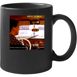 Minutemen Double Nickels On The Dime 11 oz Mug Minutemen Double Nickels On The Dime 11 oz Mug