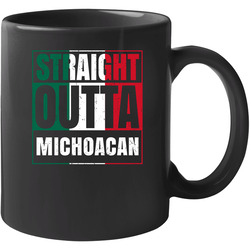 Straight Outta Michoacan Mexican City Mexico Grunge Parody 11 oz Mug Straight Outta Michoacan Mexican City Mexico Grunge Parody 11 oz Mug