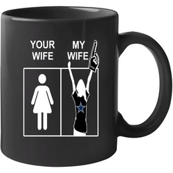 Dallas Cowboys T Shirt Sports Football Tee Your Wife My Wife Funny Sporting Unisex Apparel 11 oz Mug Dallas Cowboys T Shirt Sports Football Tee Your Wife My Wife Funny Sporting Unisex Apparel 11 oz Mug