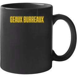 Geaux Burreaux Joe Burrow College Football 11 oz Mug Geaux Burreaux Joe Burrow College Football 11 oz Mug