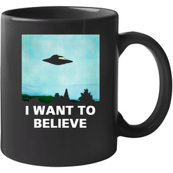 I Want To Believe Xfiles 11 oz Mug I Want To Believe Xfiles 11 oz Mug