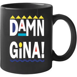 Damn Gina! - Martin Lawrence - Martin Tv Show Fan Tee 11 oz Mug Damn Gina! - Martin Lawrence - Martin Tv Show Fan Tee 11 oz Mug
