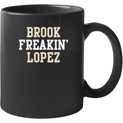 Brook Freakin Lopez Milwaukee Basketball Player Sports Fan 11 Oz Mug Brook Freakin Lopez Milwaukee Basketball Player Sports Fan 11 Oz Mug