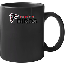 The Falcons Dirty Birds Football 11 Oz Mug The Falcons Dirty Birds Football 11 Oz Mug