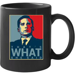The Office T-shirt That's What She Said Tee Funny Tv Show 11 Oz Mug