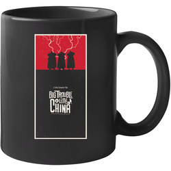 Big Trouble In China 80s Sci Fi Comedy Cult Classic Movie 11 Oz Mug Big Trouble In China 80s Sci Fi Comedy Cult Classic Movie 11 Oz Mug