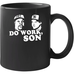 Rob And Big Do Work Son 11 Oz Mug Rob And Big Do Work Son 11 Oz Mug