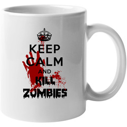 Keep Calm And Kill Zombies Bloody 11 Oz Mug Keep Calm And Kill Zombies Bloody 11 Oz Mug