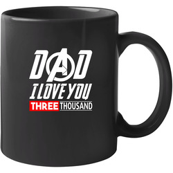 Dad I Love Black 11 Oz Mug