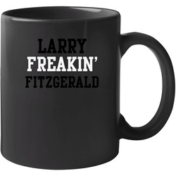 Larry Freakin' Fitzgerald Arizona Football Player Cool Fan 11 Oz Mug Larry Freakin' Fitzgerald Arizona Football Player Cool Fan 11 Oz Mug