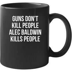 Alec Baldwin Kills People Funny Trump Jr 11 Oz Mug Alec Baldwin Kills People Funny Trump Jr 11 Oz Mug