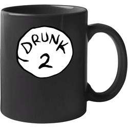 Drunk 2 Thing 2 Dr Suess Funny Drinking 11 Oz Mug