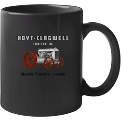 Hoyt-clagwell Tractor Co Green Acres 11 Oz Mug Hoyt-clagwell Tractor Co Green Acres 11 Oz Mug