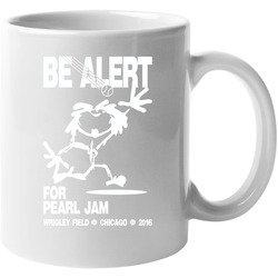 Be Alert Pj 2016 11 Oz Mug Be Alert Pj 2016 11 Oz Mug