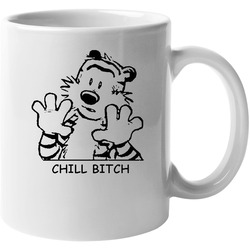 Calvin And Hobbes Chill Funny Parody Cartoon 11 Oz Mug Calvin And Hobbes Chill Funny Parody Cartoon 11 Oz Mug