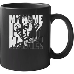 My Name Is My Name Marlo Stanfield The Wire Tv 11 oz Mug My Name Is My Name Marlo Stanfield The Wire Tv 11 oz Mug