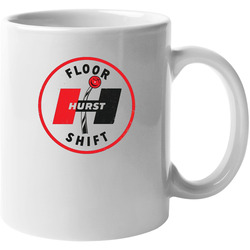 Hurst Floor Shift 11 oz Mug Hurst Floor Shift 11 oz Mug