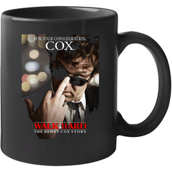 Dewy Cox Walk Hard Movie 11 oz Mug Dewy Cox Walk Hard Movie 11 oz Mug