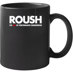 Roush The Art Of High Performance Engineering Logo 11 oz Mug Roush The Art Of High Performance Engineering Logo 11 oz Mug