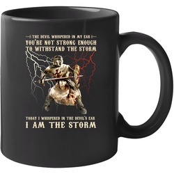 I Am The Storm 11 oz Mug I Am The Storm 11 oz Mug