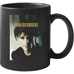 Eddie And The Cruisers 80s Movie 11 oz Mug Eddie And The Cruisers 80s Movie 11 oz Mug