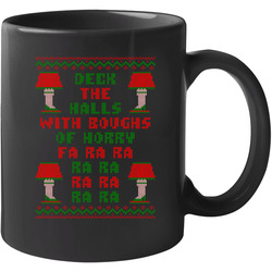 Deck The Halls Christmas Story Ugly Sweter T Shirt - Fa Ra Ra Ra Ra Ra Ra Ra 11 oz Mug Deck The Halls Christmas Story Ugly Sweter T Shirt - Fa Ra Ra Ra Ra Ra Ra Ra 11 oz Mug