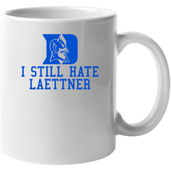 I Still Hate Laettner Basketball 11 oz Mug I Still Hate Laettner Basketball 11 oz Mug
