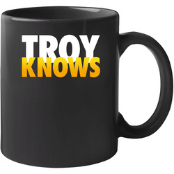 Troy Knows Troy Polamalu 11 oz Mug Troy Knows Troy Polamalu 11 oz Mug