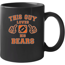 This Guy Loves His Chicago Bears Football 11 oz Mug This Guy Loves His Chicago Bears Football 11 oz Mug