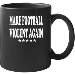 Make Football Violent Again Sendejo Minnesota Vikings 11 oz Mug Make Football Violent Again Sendejo Minnesota Vikings 11 oz Mug
