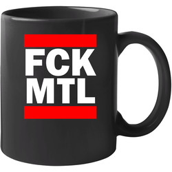 Fck Mtl Montreal Funny Graphic Patriotic Parody Black 11 oz Mug