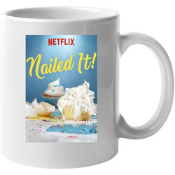 Netflix Nailed It Food Tv Series Foodie Fan 11 oz Mug Netflix Nailed It Food Tv Series Foodie Fan 11 oz Mug