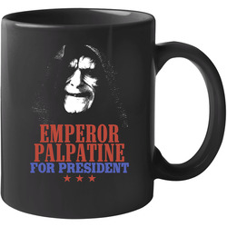 Emperor Palpatine Star Wars For President Ugly Movie Villain Fan 11 oz Mug Emperor Palpatine Star Wars For President Ugly Movie Villain Fan 11 oz Mug
