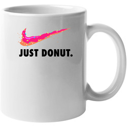Just Donut Funny Simpsons Cartoon Just Do It Logo 11 oz Mug Just Donut Funny Simpsons Cartoon Just Do It Logo 11 oz Mug