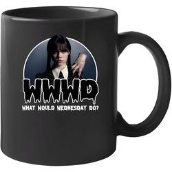 Wwwd What Would Wednesday Addams Do 11 oz Mug Wwwd What Would Wednesday Addams Do 11 oz Mug