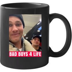 Tom Brady Rob Gronkowski Bad Boys For Life Trending Fan 11 oz Mug Tom Brady Rob Gronkowski Bad Boys For Life Trending Fan 11 oz Mug