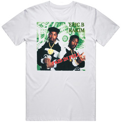 Eric B Rakim Rap Unisex White T Shirt Eric B Rakim Rap Unisex White T Shirt