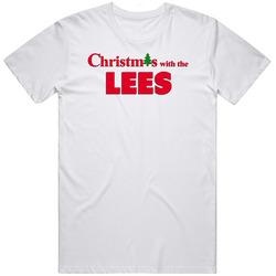 Christmas With The Lee Family Holiday Movie Parody Party Gift Unisex White T Shirt Christmas With The Lee Family Holiday Movie Parody Party Gift Unisex White T Shirt