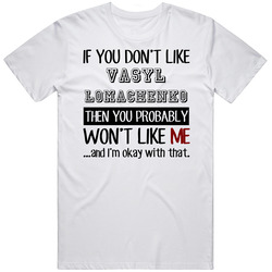 If Dont Like Vasyl Lomachenko Boxer Unisex White T Shirt If Dont Like Vasyl Lomachenko Boxer Unisex White T Shirt