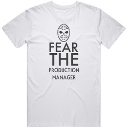 Fear The Production Manager Spooky Occupation Unisex White T Shirt Fear The Production Manager Spooky Occupation Unisex White T Shirt
