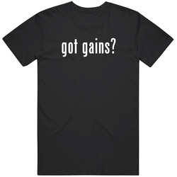 Gains Got Parody Custom Name T Unisex Black T Shirt Gains Got Parody Custom Name T Unisex Black T Shirt