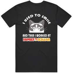 Family Dollar I Used To Smile Then I Worked There Funny Occupation Unisex Black T Shirt Family Dollar I Used To Smile Then I Worked There Funny Occupation Unisex Black T Shirt