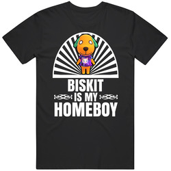 Biskit Is My Homeboy Animal Crossing New Horizons Character Video Game Fan Unisex Black T Shirt Biskit Is My Homeboy Animal Crossing New Horizons Character Video Game Fan Unisex Black T Shirt