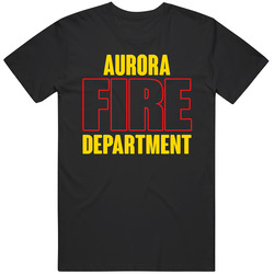 Aurora Fire Department Personalized City Unisex Black T Shirt Aurora Fire Department Personalized City Unisex Black T Shirt