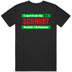 Survived Schmidt Family Christmas Trending Last Name Holiday Gift Unisex Black T Shirt Survived Schmidt Family Christmas Trending Last Name Holiday Gift Unisex Black T Shirt